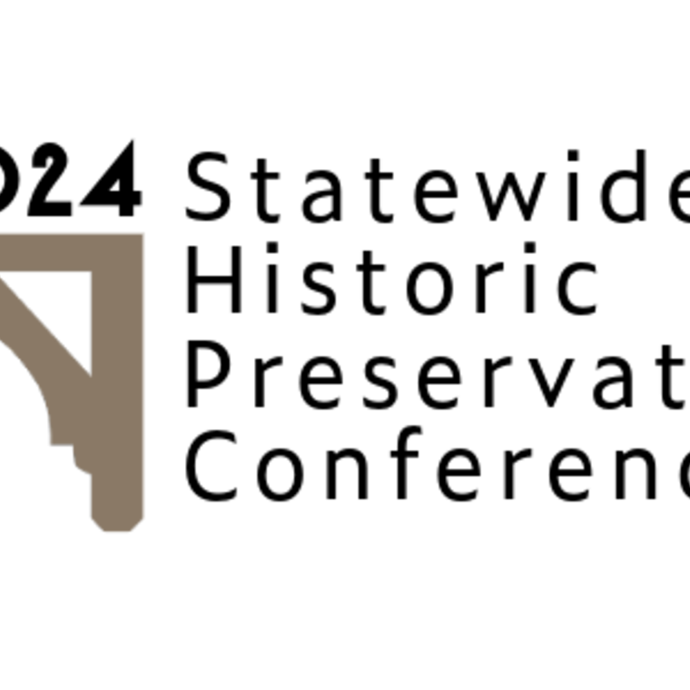       Statewide Historic Preservation Conference 2024
  